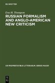 Russian Formalism and Anglo-American New Criticism (eBook, PDF)