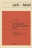 Die Organisation der wissenschaftlichen Arbeit (eBook, PDF)