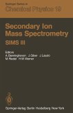 Secondary Ion Mass Spectrometry SIMS III (eBook, PDF)