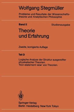 Logische Analyse der Struktur ausgereifter physikalischer Theorien 'Non-statement view' von Theorien (eBook, PDF) - Stegmüller, Wolfgang