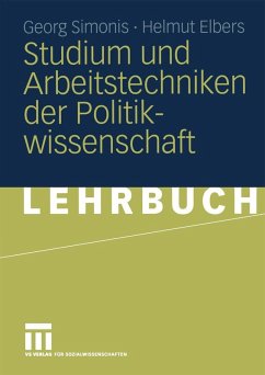 Studium und Arbeitstechniken der Politikwissenschaft (eBook, PDF) - Simonis, Georg; Elbers, Helmut