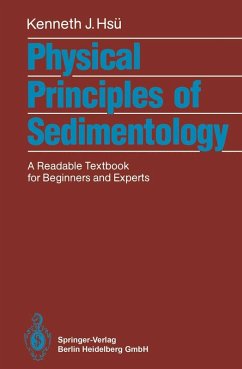 Physical Principles of Sedimentology (eBook, PDF) - Hsü, Kenneth J.