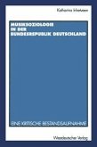 Musiksoziologie in der Bundesrepublik Deutschland (eBook, PDF)