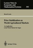 Price Stabilization on World Agricultural Markets (eBook, PDF)