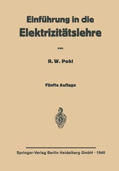 Einführung in die Elektrizitätslehre (eBook, PDF) - Pohl, Robert Wichard