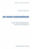 Die neuen Bundesbürger (eBook, PDF)
