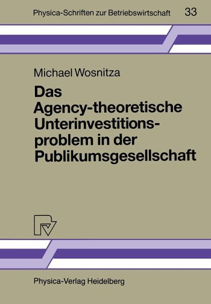 Das Agency-theoretische Unterinvestitionsproblem in der Publikumsgesellschaft (eBook, PDF)