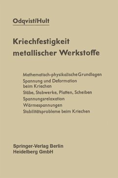 Kriechfestigkeit metallischer Werkstoffe (eBook, PDF) - Odqvist, Folke K. G.; Hult, Jan