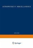Astrophysics V: Miscellaneous / Astrophysik V: Verschiedenes (eBook, PDF)