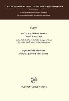 Dynamisches Verhalten der Unterpulver-Schweißzone (eBook, PDF) - Eichhorn, Friedrich