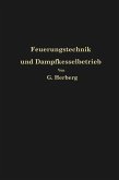 Handbuch der Feuerungstechnik und des Dampfkesselbetriebes (eBook, PDF)