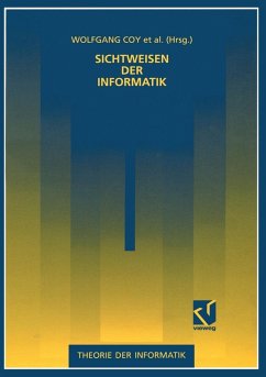 Sichtweisen der Informatik (eBook, PDF) - Coy, Wolfgang; Nake, Frieder; Pflüger, Jörg-Martin; Rolf, Arno; Seetzen, Jürgen; Siefkes, Dirk