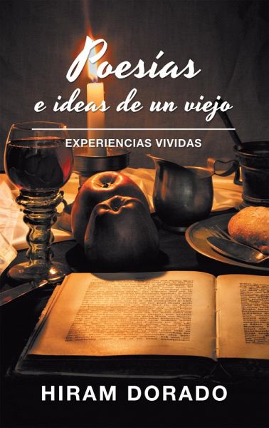 Poesías E Ideas De Un Viejo (eBook, ePUB) Poesías E Ideas De Un Viejo (eBook, ePUB)