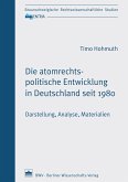 Die atomrechtspolitische Entwicklung in Deutschland seit 1980 (eBook, PDF)