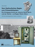 Vom Hydraulischen Regler zum Prozessleitsystem (eBook, PDF)