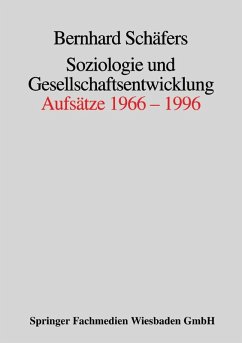 Soziologie und Gesellschaftsentwicklung (eBook, PDF) - Schäfers, Bernhard