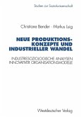 Neue Produktionskonzepte und industrieller Wandel (eBook, PDF)