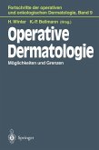 Operative Dermatologie (eBook, PDF) Operative Dermatologie (eBook, PDF)