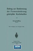 Beitrag zur Bestimmung der Formveränderung gekröpfter Kurbelwellen (eBook, PDF)