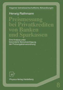 Preismessung bei Privatkrediten von Banken und Sparkassen (eBook, PDF) - Rathmann, Herwig
