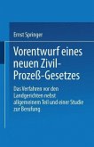 Vorentwurf eines neuen Zivil-Prozeß-Gesetzes (eBook, PDF)