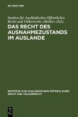 Das Recht des Ausnahmezustands im Auslande (eBook, PDF) Das Recht des Ausnahmezustands im Auslande (eBook, PDF)