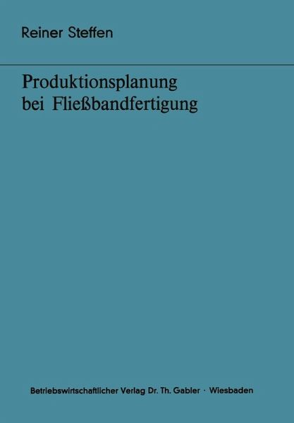 Produktionsplanung bei Fließbandfertigung (eBook, PDF)