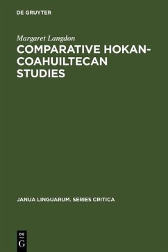 Comparative Hokan-Coahuiltecan Studies (eBook, PDF) - Langdon, Margaret