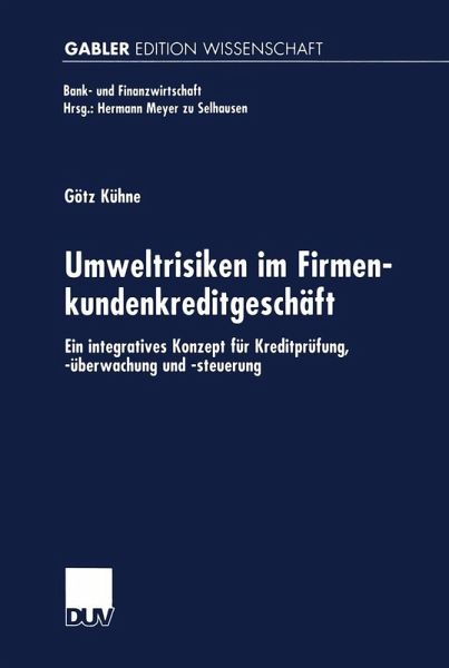 Umweltrisiken im Firmenkundenkreditgeschäft (eBook, PDF) Umweltrisiken im Firmenkundenkreditgeschäft (eBook, PDF)