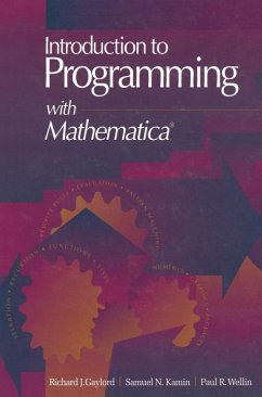 Introduction to Programming with Mathematica® (eBook, PDF) - Gaylord, Richard J.; Kamin, Samuel N.; Wellin, Paul R.