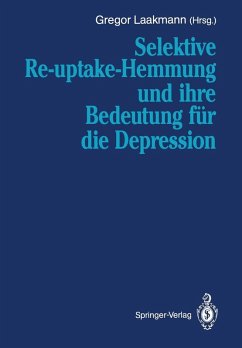 Selektive Re-uptake-Hemmung und ihre Bedeutung für die Depression (eBook, PDF)
