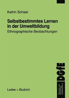Selbstbestimmtes Lernen in der Umweltbildung (eBook, PDF) - Schaar, Katrin