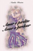 Amor e perdão (eBook, ePUB)