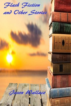 Cover Flash Fiction and Other Stories (eBook, ePUB)