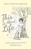This . . . Is About Life (eBook, ePUB) This . . . Is About Life (eBook, ePUB)