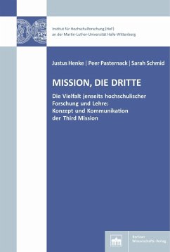 Mission, die dritte (eBook, PDF) - Henke, Justus; Pasternack, Peer; Schmid, Sarah