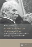 Albert Schweitzer als 'homo politicus' (eBook, PDF)