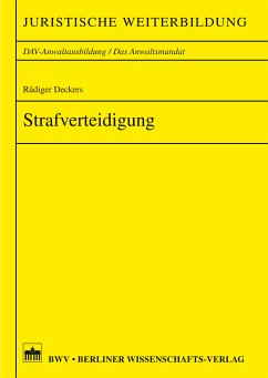Strafverteidigung (eBook, PDF) - Deckers, Rüdiger