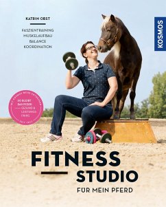 Fitnessstudio für mein Pferd (eBook, PDF) - Obst, Katrin