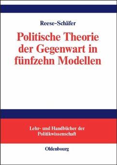 Politische Theorie der Gegenwart in fünfzehn Modellen (eBook, PDF)