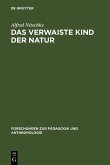 Das verwaiste Kind der Natur (eBook, PDF)