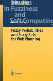 Fuzzy Probabilities and Fuzzy Sets for Web Planning (eBook, PDF)