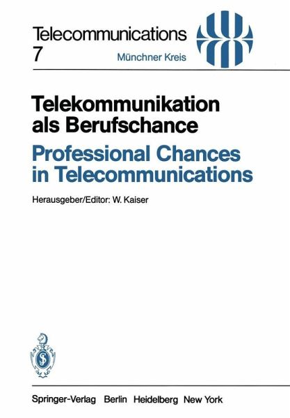 Telekommunikation als Berufschance / Professional Chances in Telecommunications (eBook, PDF) Telekommunikation als Berufschance / Professional Chances in Telecommunications (eBook, PDF)