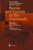 Russia and Eurasia at the Crossroads (eBook, PDF)