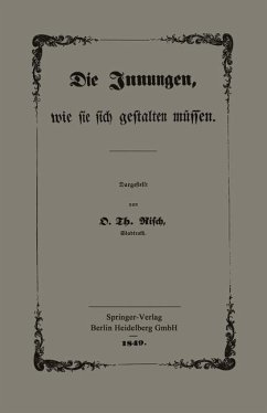 Cover Die Innungen, wie sie sich gestalten müssen (eBook, PDF)