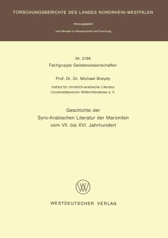 Geschichte der Syro-Arabischen Literatur der Maroniten vom VII. bis XVI. Jahrhundert (eBook, PDF) - Breydy, Michael