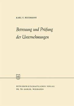 Betreuung und Prüfung der Unternehmungen (eBook, PDF) - Bussmann, Karl Ferdinand