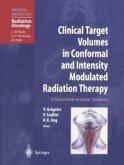 Clinical Target Volumes in Conformal and Intensity Modulated Radiation Therapy (eBook, PDF)