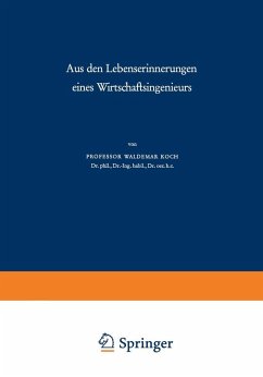Aus den Lebenserinnerungen eines Wirtschaftsingenieurs (eBook, PDF) - Koch, Waldemar