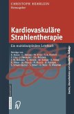 Kardiovaskuläre Strahlentherapie (eBook, PDF)